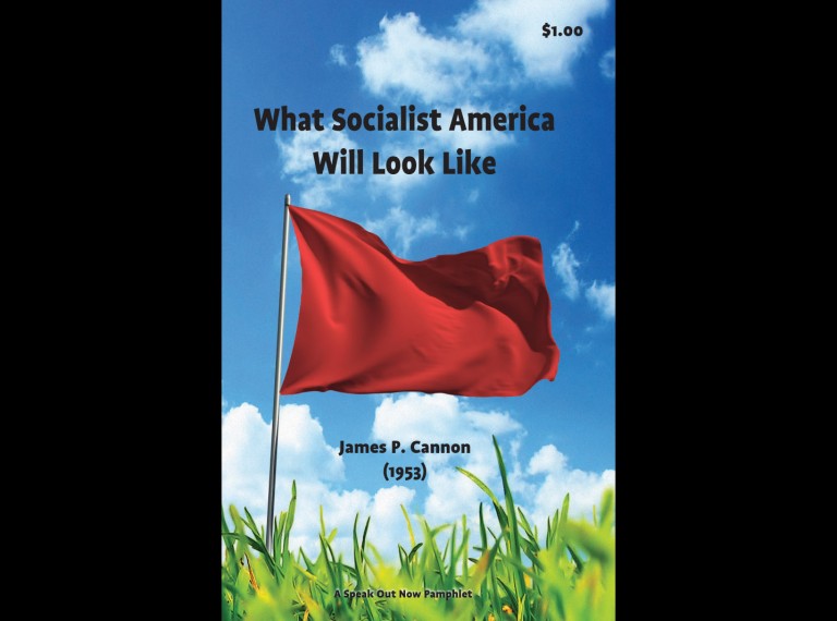 What Socialist America Will Look Like by James Cannon