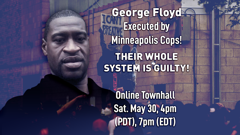 Videos of Townhall: George Floyd – Executed by Minneapolis Cops! Their Whole System is Guilty!