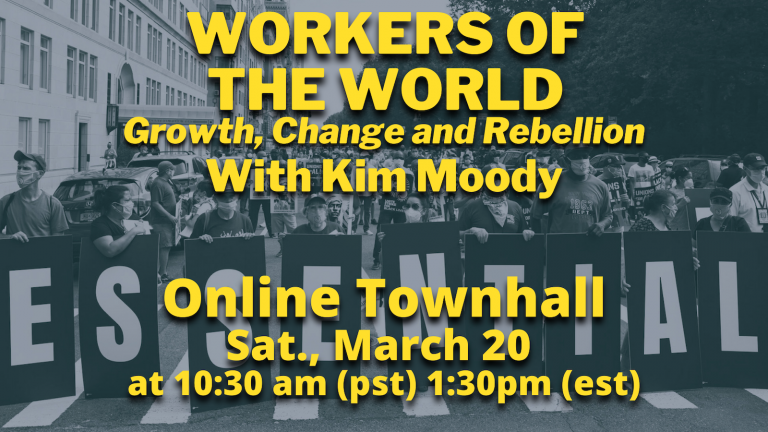 Workers of the World: Growth, Change and Rebellion (With Kim Moody)