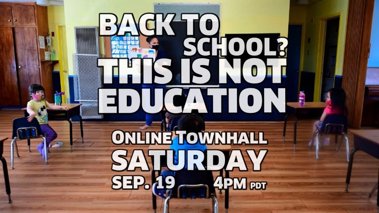 Videos of Townhall: Back to School? This is Not Education.