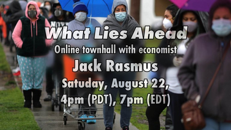 Online Townhall with Economist Jack Rasmus: Sat. Aug. 22, 2020