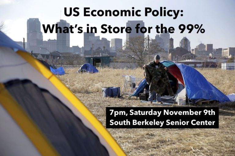 US Economic Policy: What’s in Store for the 99% (Saturday Nov. 9th)