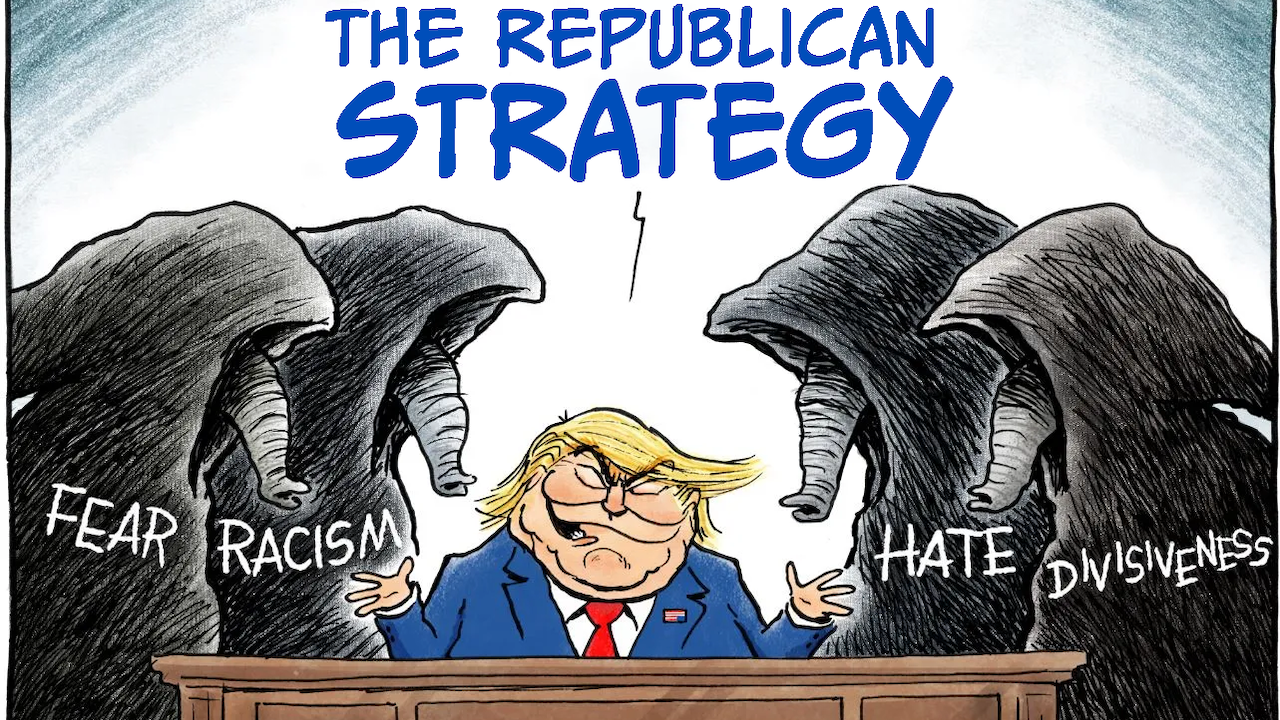The Republican Party: Stoking Fear and Division